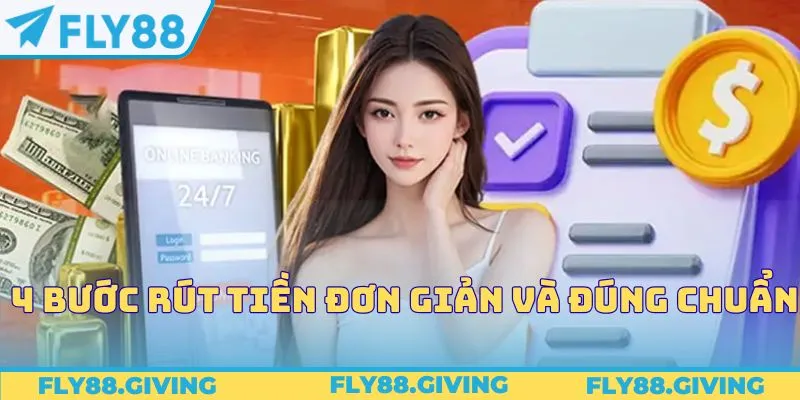 4 bước rút tiền đơn giản và đúng chuẩn