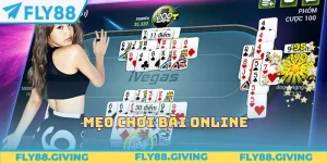 Mẹo Chơi Bài Online