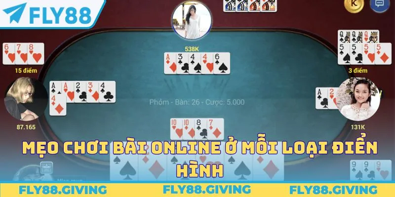 Mẹo chơi bài online ở mỗi loại điển hình