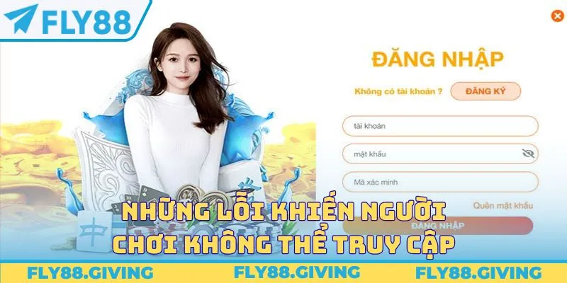 Những lỗi khiến người chơi không thể truy cập
