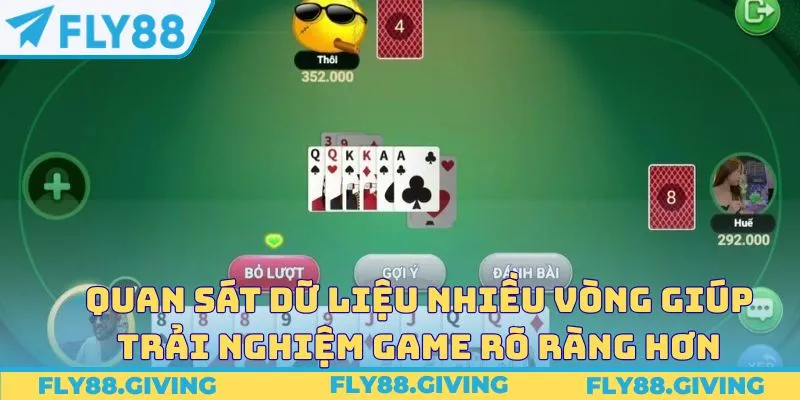 Quan sát dữ liệu nhiều vòng giúp trải nghiệm game rõ ràng hơn