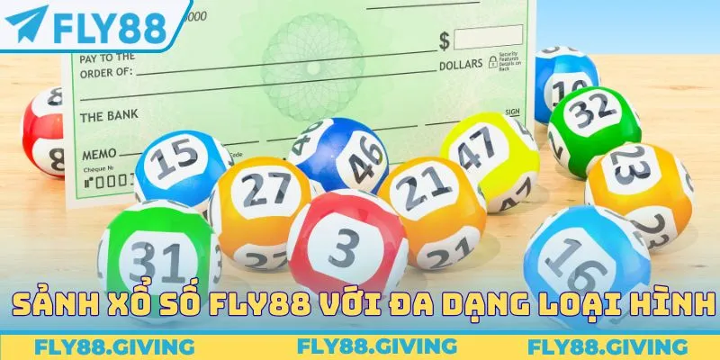 Sảnh xổ số FLY88 với đa dạng loại hình